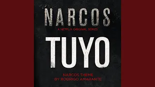 Tuyo (Narcos Theme)