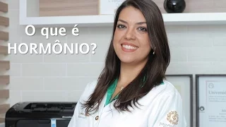 O que é hormônio?