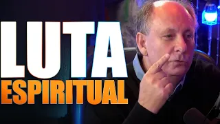 COMO ACONTECE A BATALHA ESPIRITUAL? - Lamartine Posella