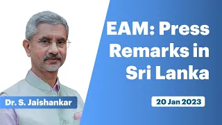 EAM: Press Remarks in Sri Lanka (January 20, 2023)