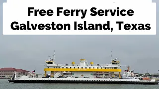 Free Galveston-Port Bolivar Ferry Service to Bolivar Peninsula