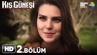 Kış Güneşi Dizisi - Kış Güneşi 2. Bölüm İzle