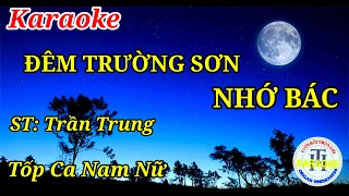 Đêm Trường Sơn Nhớ Bác - karaoke Tốp Ca Nam Nữ#organ trần huân