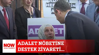 Adalet nöbetine destek ziyareti... 5 Haziran 2024 Selçuk Tepeli ile NOW Ana Haber