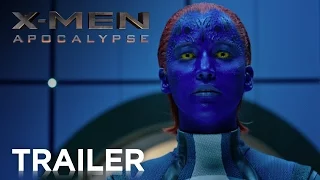 X-MEN: APOCALYPSE – OFFICIAL INTERNATIONAL TRAILER #2