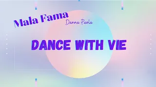 Mala Fama - Danna Paola - Dance with Vie