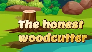 The Honest Woodcutter Story in English | Moral stories for Kids | Bedtime Stories for Kids