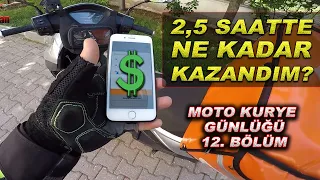 2,5 saatte ne kadar kazandım? | Volta RS7 |  Moto kurye Günlüğü 12 bölüm