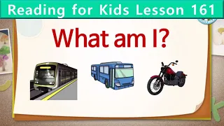 Reading for Kids | What Am I? | Unit 161 | Guess What