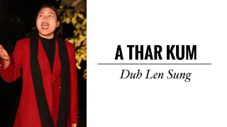 A Thar Kum || Duh Len Sung || KARAOKE