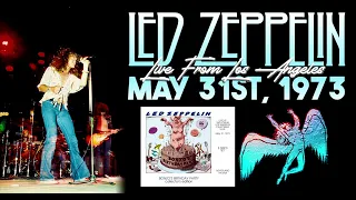 Led Zeppelin - Live in Los Angeles, CA (May 31st, 1973) - Soundboard