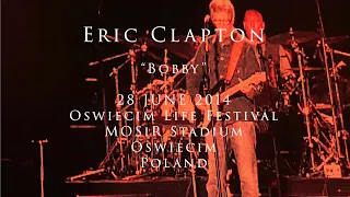 Eric Clapton - 28 June 2014, Oswiecim, Poland - Complete show