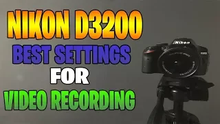 NIKON D3200: HOW TO GET THE BEST VIDEO SETTINGS! DSLR TUTORIAL