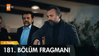 Eşkıya Dünyaya Hükümdar Olmaz 181.Bölüm Fragman 2