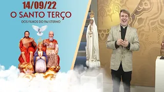 O Santo Terço dos Filhos do Pai Eterno - 14/09/22