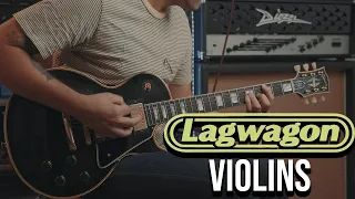 Lagwagon - Violins (Guitar Cover)