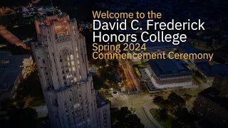 David C. Frederick Honors College Spring 2024 Commencement