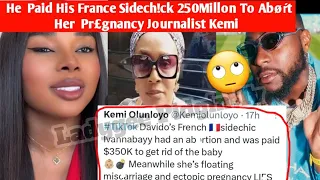 No M!scàrriage She Li£d Journalist Kemi Reveals Huge Amount Davido Paid France Sidëch!ck To Abøŕt