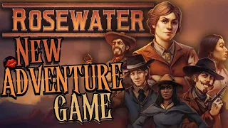 Rosewater | Wild West Point & Click Adventure Game On The Way