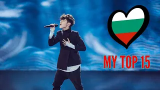 MY TOP 15: Bulgaria In Eurovision (2005-2022)