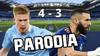 Manchester City Vs Real Madrid 4 - 3 PARODIA (Cris MJ - Una Noche en Medellín) / parodias de futbol