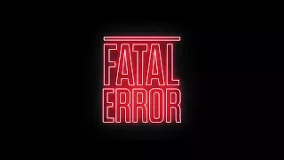 Fatal Error | Short Film | FMP