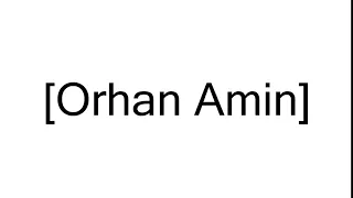 [Orhan Amin] Logo 2017-2018 (Short Version)