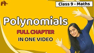 Polynomials class 9 NCERT | Chapter 2 One Shot | CBSE