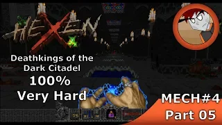 Hexen: Deathkings of the Dark Citadel - 100%, VH - Part 05