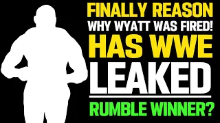 WWE News! WWE’s Reason For Firing Bray Wyatt! WWE Leaks Royal Rumble Winner? WWE Scraps PPV AEW News