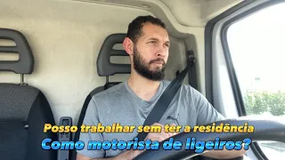 Posso trabalhar sem ter residência como motorista de ligeiros em Portugal? 🇵🇹