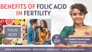 Improve Fertility Chances With Folic Acid || Get Pregnant Fast || Dr C. Suvarchala || Ziva Fertility