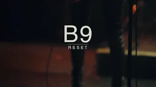 B9 -Reset