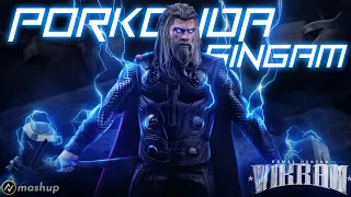 Porkonda Singam EDM version ft.Thor  | Marvel  edit | vikram |  remix and mashup 4K