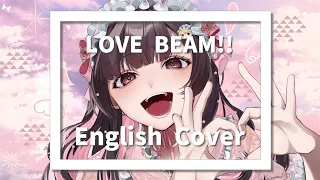 LOVE BEAM!!／Takayan (らぶびーむ！！／たかやん)【English Cover by りを・Riwo  】