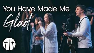 "You Have Made Me Glad" | Bellevue Baptist Church