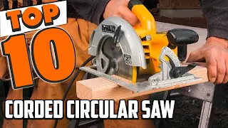 Best Corded Circular Saw In 2024- Top 10 New Corded Circular Saws Review