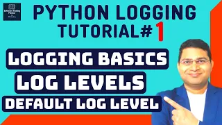 Python Logging Tutorial#1 - Logging Basics, Log Level, Default Log Level