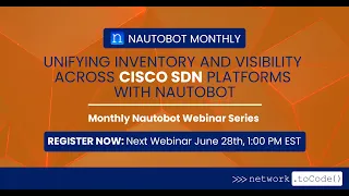 Nautobot Monthly: Unifying Inventory and Visibility Across Cisco SDN Platforms with Nautobot