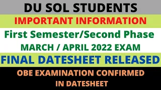 DU SOL FIRST SEMESTER SECOND PHASE EXAM FINAL DATESHEET RELEASED BY DELHI UNIVERSITY SOL DU NCWEB