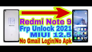 Redmi Note 9 MIUI 12.5 Frp Bypass Without Pc || New Trick 2021 || Bypass Google Account 100% Working