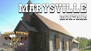 Ghost Towns and More | Episode 41 | Marysville, Montana