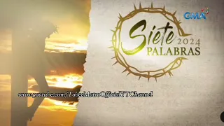 GMA Holy Week 2024 Good Friday: Siete Palabras 2024 Promo Teaser (March 29, 2024)