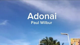 Paul Wilbur - Adonai with lyrics