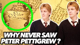 Why Fred and George Weasley Never Saw Peter Pettigrew on The Marauder's Map ? (Harry Potter Theory)