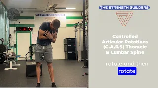 Controlled Articular Rotations (CARS) Thoracic & Lumbar Spine