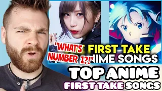 First Time REACTING to The TOP The First Take Anime Song Performances | REACTION!