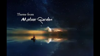 Lovely Memories - theme from "Meteor Garden"