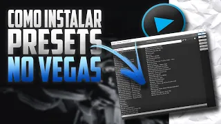Tutorial: Como Baixar e Instalar PRESETS no SONY VEGAS *todas versões*
