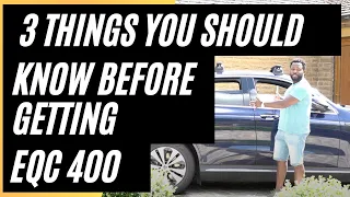 3 Things You Should Know Before Getting Mercedes Benz EQC 400|Essential